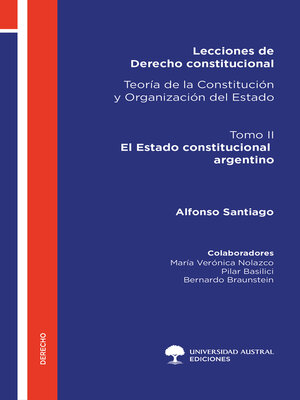 cover image of Lecciones de Derecho constitucional. Teoría de la Constitución y Organización del Estado. Tomo II